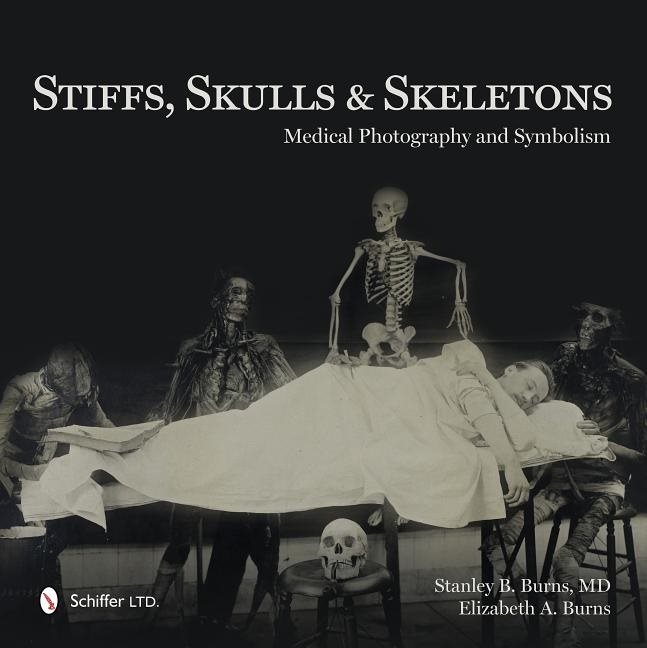 Stiffs, skulls & skeletons - medical photography and symbolism